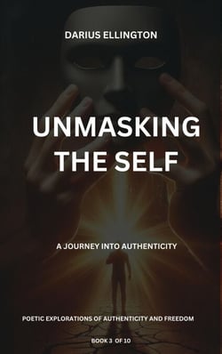 Unmasking The Self A Journey Into Authenticity - Personal Growth and Self-Discovery, #3