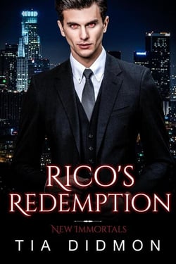 Rico's Redemption - New Immortals, #7