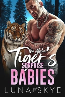 The Alpha Tiger's Surprise Babies