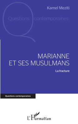 Marianne et ses musulmans - La fracture