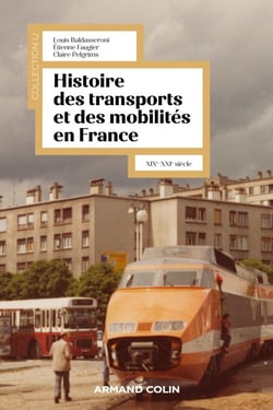 Histoire des transports et des mobilités en France - XIXe-XXIe siècle