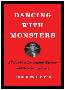 Dancing with Monsters - A Tale About Leadership, Success, and Overcoming Fears