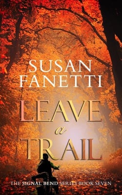 Leave a Trail - Signal Bend, #7