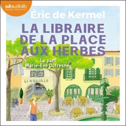 La Libraire de la place aux herbes - Dis moi ce que tu lis, je te dirai qui tu es