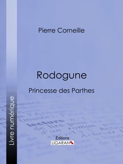 Rodogune - Princesse des Parthes
