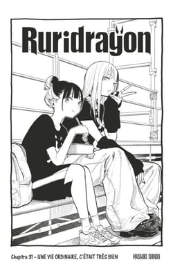 Ruridragon - Chapitre 31 - Une vie ordinaire, c'était très bien