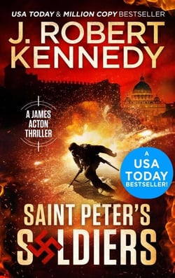 Saint Peter's Soldiers - James Acton Thrillers, #14