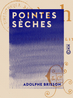 Pointes sèches - Physionomies littéraires