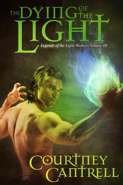The Dying of the Light - Legends of the Light-Walkers, #3