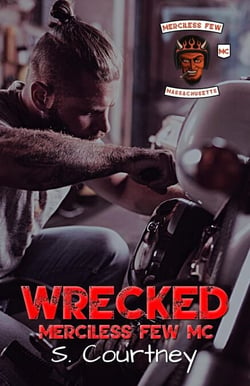 Wrecked: The Merciless Few - The Merciless Few, #1