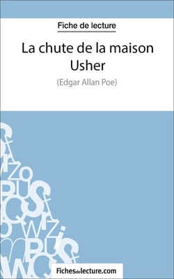 La chute de la maison Usher - Analyse complète de l'oeuvre