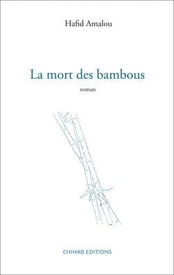 La mort des bambous - Roman