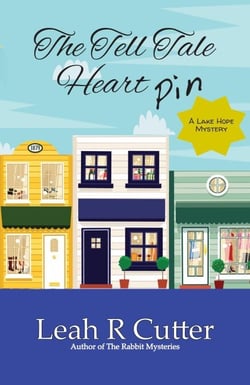 The Tell Tale Heart Pin - Lake Hope Mystery, #2
