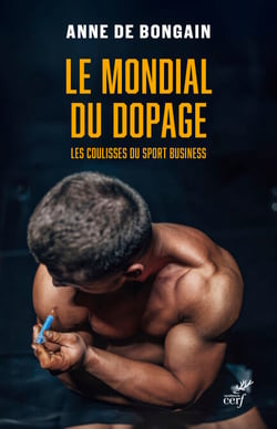 Le mondial du dopage - Les coulisses du sport business