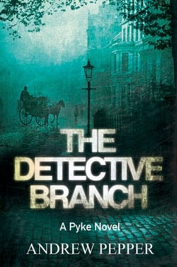 The Detective Branch - From the author of The Last Days of Newgate