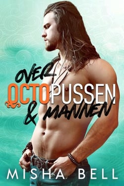 Over octopussen &amp; mannen - Romcom broers en zussen standalones, #6