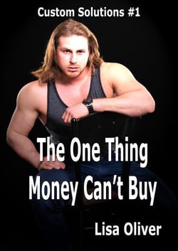 The One Thing Money Can't Buy - The Alpha and Omega series, #10
