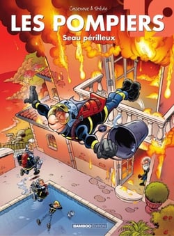 Les Pompiers - Tome 19 - Seaux périlleux