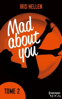 Mad About You - tome 2 - Des romans intenses, sexy et riches en émotions