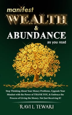 Manifest Wealth &amp; Abundance As You Read - Self-Help Master Series, #3
