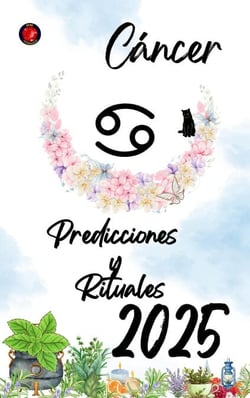 Cáncer Predicciones y Rituales 2025