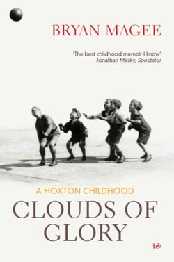 Clouds Of Glory - A Childhood in Hoxton
