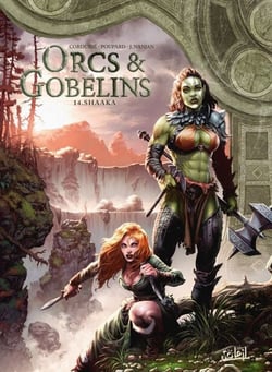 Orcs et Gobelins T14 - Shaaka
