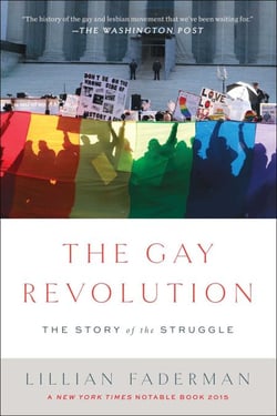 The Gay Revolution - The Story of the Struggle