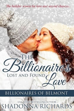 The Billionaire's Lost and Found Love - Billionaires of Belmont (Romance Series), #4