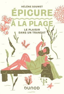 Epicure à la plage - Le plaisir dans un transat