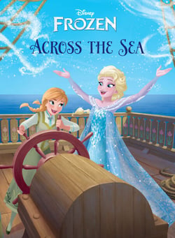 Frozen: Anna &amp; Elsa: Across the Sea