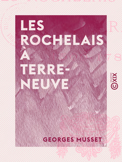 Les Rochelais à Terre-Neuve - 1500-1789