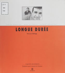 Longue durée - Vivre en chômage