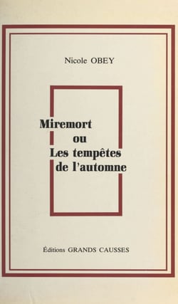 Miremort ou Les tempêtes de l'automne