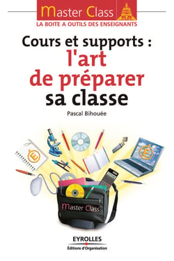 Cours et supports : l'art de préparer sa classe