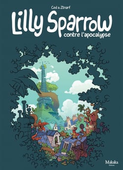 Lilly Sparrow contre l'apocalypse - Tome 1
