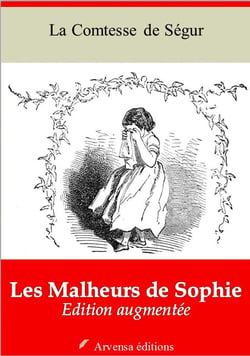 Les Malheurs de Sophie – suivi d'annexes - Nouvelle édition 2019