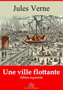 Une ville flottante – suivi d'annexes - Nouvelle édition 2019