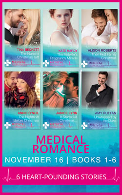 Medical Romance November 2016 Books 1-6 - The Nurse's Christmas Gift / The Midwife's Pregnancy Miracle / Their First Family Christmas / The Nightshift Before Christmas / It Started at Christmas… / Unwrapped by the Duke
