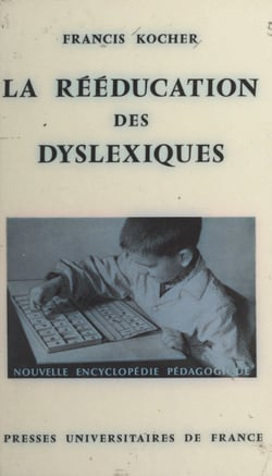 La rééducation des dyslexiques