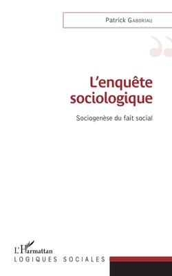 L'enquête sociologique - Sociogenèse du fait social