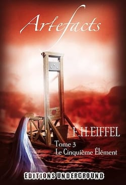 Artefacts : Le Cinquième élément - Tome 3 - Le Cinquième Élément