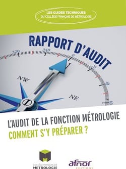 L’audit de la fonction Métrologie - Comment s’y préparer ?