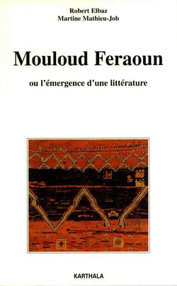 Mouloud Feraoun ou l'émergence d'une littérature