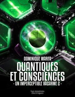 Quantiques et consciences - Imperceptible vacarme, T2