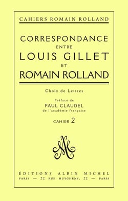 Correspondance entre Louis Gillet et Romain Rolland - Choix de lettres, cahier n° 2