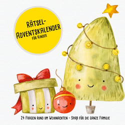 Rätsel-Adventskalender für Kinder - 24 Fragen rund um Weihnachten - Spaß für die ganze Familie