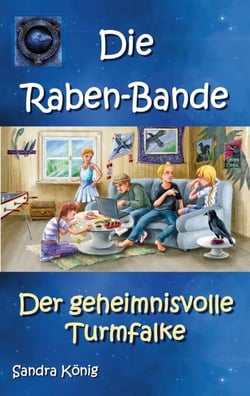Die Raben-Bande - Der geheimnisvolle Turmfalke