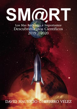 SM@RT II - Los más recientes e importantes descubrimientos científicos de 2019 &amp; 2020