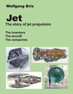 Jet - The story of jet propulsion - The inventors The aircraft The companies